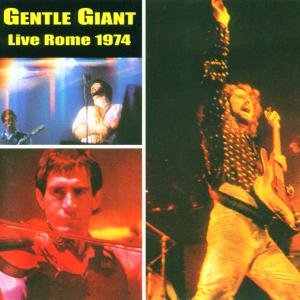 Cover for Gentle Giant · Live in Rome 1974 (CD) (2000)