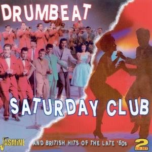 Cover for Drumbeat, Saturday Club And British Hits Of The Late 50's (CD) (2010)