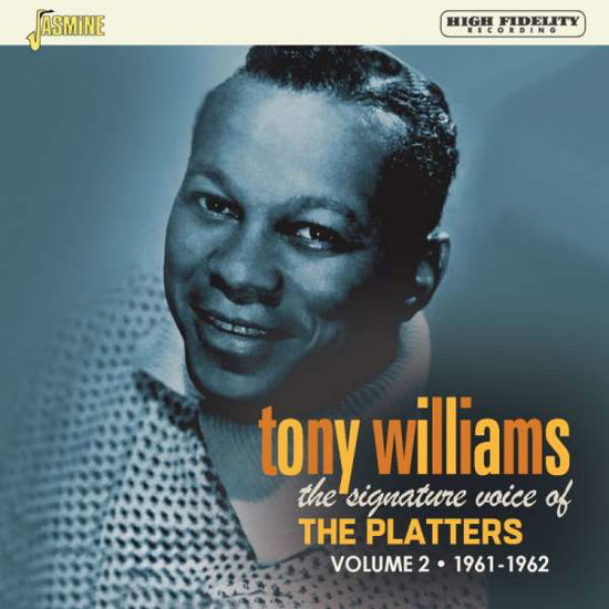 Signature Voice Of The Platters – Volume 2 – 1961-1962 - Tony Williams - Musiikki - JASMINE - 0604988269024 - perjantai 16. huhtikuuta 2021