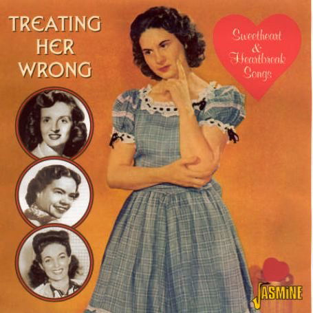 Cover for Treating Her Wrong: Sweetheart &amp; Heartbreak / Var (CD) (2006)