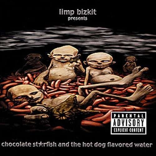 Cover for Limp Bizkit · Chocolate Starfish and the Hotdog Flavored Water (CD) (2018)