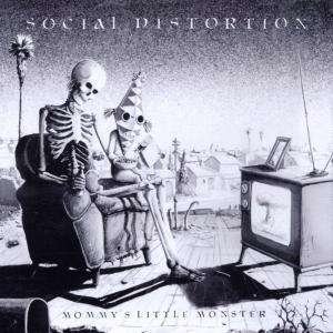 Cover for Social Distortion · Mommy's Little Monster (CD) (2002)