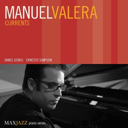 Manuel Valera · Currents (CD) [Digipak] (2009)