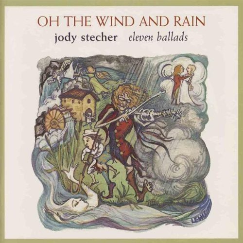 Oh The Wind & Rain - Jody Stecher - Musik - APPLESEED - 0611587103024 - 7 oktober 1999
