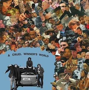 Cover for Toeheads · Cruel Winner's World (LP) (2023)
