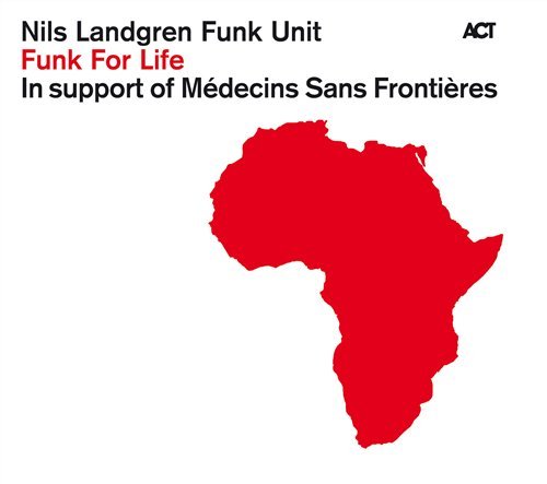 Cover for Nils Landgren · Funk For Life (CD) [Digipak] (2010)