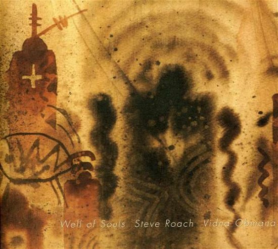 Well of Souls - Steve Roach - Music - PROJEKT - 0617026006024 - April 16, 2010