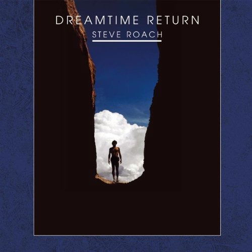 Dreamtime Return (30th Anniversary Remastered Edition) (2cd) - Steve Roach - Musik - PROJEKT - 0617026035024 - 22. oktober 2021