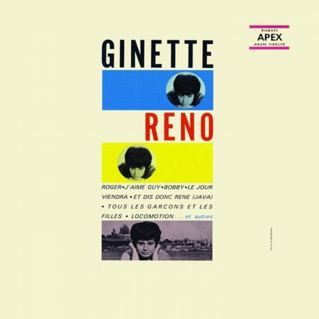 Ginette Reno - Ginette Reno - Musikk - DISQUES APEX - 0619061373024 - 23. februar 2018
