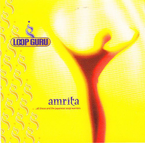 Amrita - Loop Guru - Musiikki - INSTRUMENTAL - 0620638012024 - keskiviikko 19. kesäkuuta 1996