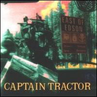 Cover for Captain Tractor · East of Edson (CD) (1999)