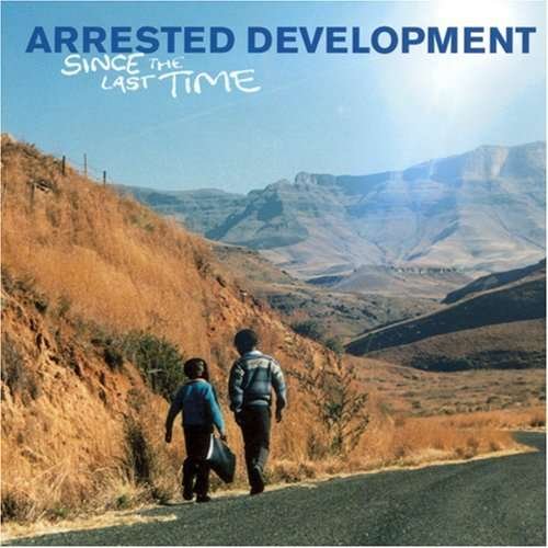 Since The Last Time - Arrested Development - Musik -  - 0634457193024 - 