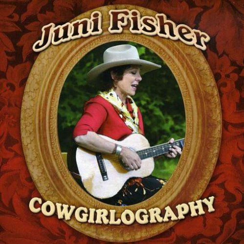 Cover for Juni Fisher · Cowgirlography (CD) (2006)
