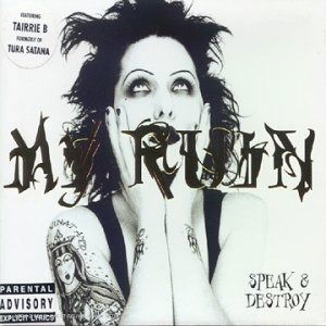 My Ruin Ft Tairrie B · My Ruin Ft Tairrie B - Speak and Destroy (CD) (2010)