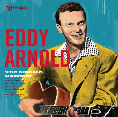 Smooth Operator - Eddy Arnold - Musiikki - COMPLETE COUNTRY - 0636551901024 - tiistai 31. tammikuuta 2012