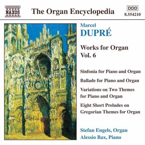 Organ Works-vol. 6 - M. Dupre - Musiikki - Naxos - 0636943421024 - tiistai 18. toukokuuta 1999