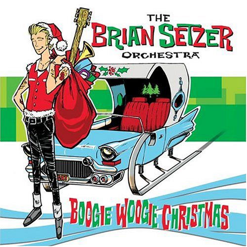 The Brian Setzer Orchestra · Boogie Woogie Christmas (CD) [Bonus Tracks edition] (2004)