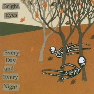 Every Day & Every Night - Bright Eyes - Música - OUTSIDE/SADDLE CREEK RECORDS - 0648401003024 - 21 de setembro de 2004