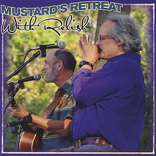Cover for Mustard's Retreat · With Relish (CD) (2008)