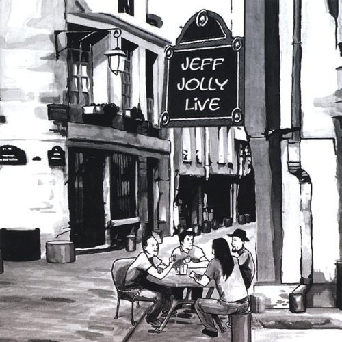 Live in Paris - Jeff Jolly - Música - Boff Music - 0659057837024 - 15 de fevereiro de 2005