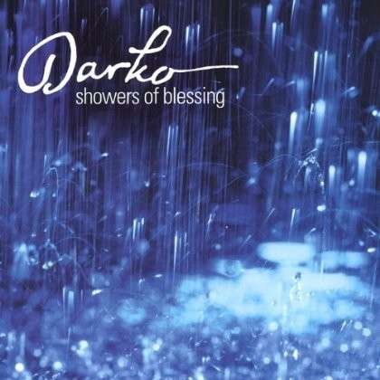 Cover for Darko · Showers of Blessing (CD) (2004)