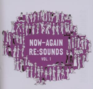 Now-again Re:sounds 1 / Various - Now-again Re:sounds 1 / Various - Música - STONES THROW - 0659457503024 - 17 de julho de 2007