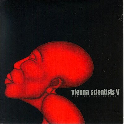 Vienna Scientists Vol.5 (The 10th Anniversary) - V/A - Musiikki - Hoanzl - 0667548802024 - 