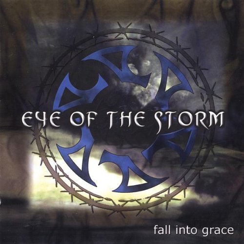Cover for Eye of the Storm · Fall into Grace (CD) (2003)