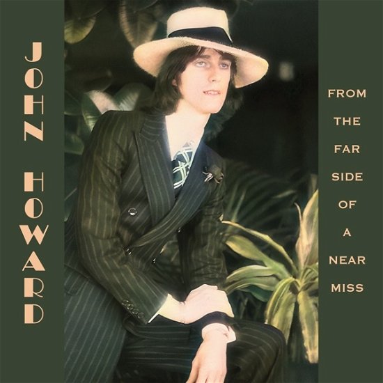 Cover for John Howard · From the Far Side of a Near Miss (CD) (2023)