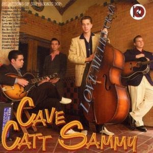Cover for Cave Catt Sammy · Love Me Like Crazy (CD) (2002)