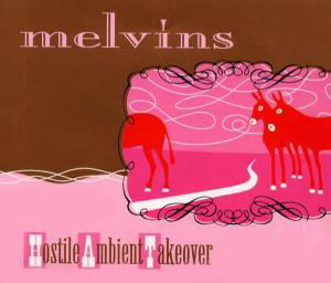 Cover for Melvins · Hostile Ambient Take by Melvins (CD) (2015)