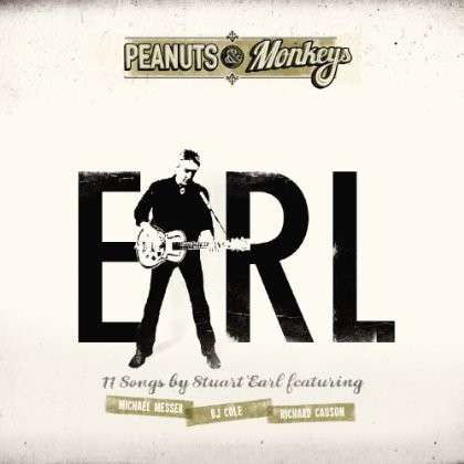 Peanuts & Monkeys - Earl - Musik - AGONIA RECORDS - 0689492149024 - 17. Februar 2014