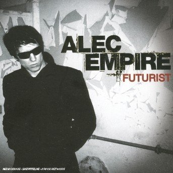 Cover for Alec Empire · Futurist (CD)