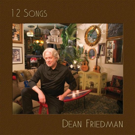 12 Songs - Dean Friedman - Musik - Real Life Records - 0690321001024 - 15. maj 2017