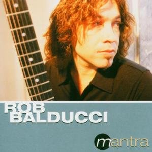 Mantra - Balducci Rob - Musik - Favored Nations (Rough Trade) - 0690897218024 - 27. november 2007