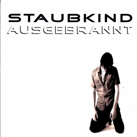 Ausgebrannt - Staubkind - Musik - OUT OF LINE - 0693723390024 - 4. august 2008