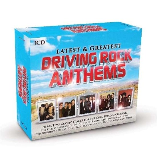 Latest  Greatest Driving Rock Anthems (CD) (2014)