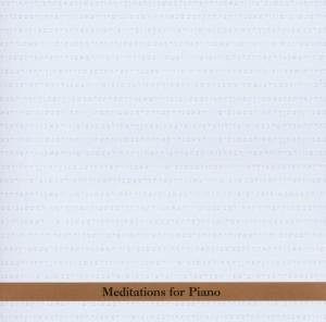 Cover for Borah Bergman · Meditations For Piano (CD) (2003)