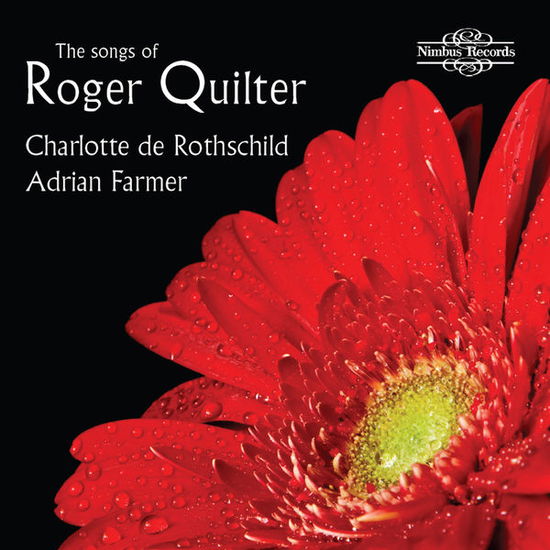 Cover for Quilter / De Rothschild,charlotte / Farmer,adrian · Songs of Roger Quilter (CD) (2015)