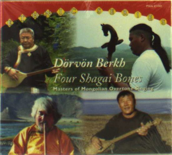 Four Shagai Bones - Dorvon Berkh - Music - PAN ETHNIC - 0713958210024 - February 4, 2010