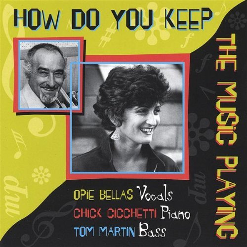 Cover for Opie Bellas · How Do You Keep the Music Playing (CD) (2002)