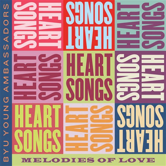 Cover for Byu Young Ambassadors · Heartsongs (CD) (2014)