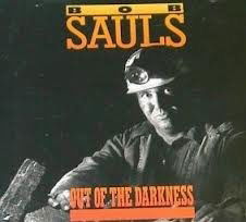 Cover for Bob Sauls · Bob Sauls - Out Of The Darkness (CD) (2021)