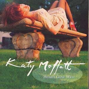 Cover for Katy Moffatt · Hearts Gone Wild (CD) (2003)