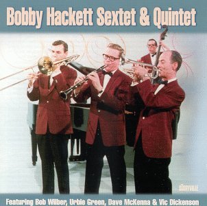 Cover for Hackett Bobby · Bobby Hackett Sextet (CD) (1999)