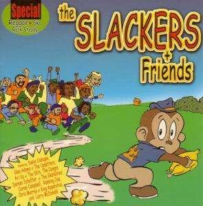 Cover for The Slackers · The Slackers &amp; Friends (CD) (2003)