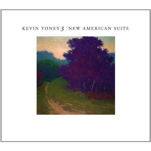 Cover for Kevin Toney · New American Suite (CD) [Digipak] (2012)