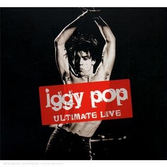 Cover for Iggy Pop · Ultimate Live (CD) [Digipak] (2005)