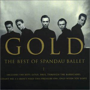 Cover for Spandau Ballet · Spandau Ballet - Gold - Best Of (CD) [Best Of edition] (2010)