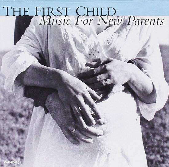 Cover for Various Artists · Music for a New Parent: First Child (CD)